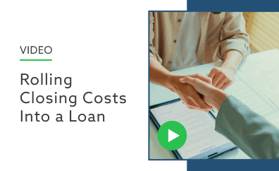 Rolling Closing Costs Into a Loan