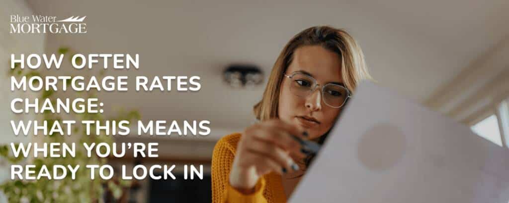How Often Mortgage Rates Change